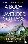 MacDonald, Dee - A Body at Lavender Cottage