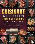 Davis, Cheryl - Cuisinart Wood Pellet Grill and Smoker Cookbook