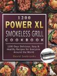 Seabrooks, David - 1200 Power XL Smokeless Grill Cookbook