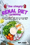 Ramirez, Beryl - The Simply Renal Diet Cookbook
