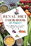 Ramirez, Beryl - Renal Diet Cookbook for Beginners