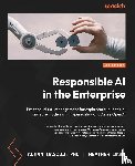 Masood, Adnan, Dawe, Heather - Responsible AI in the Enterprise