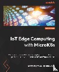 Shanmugam, Karthikeyan - IoT Edge Computing with MicroK8s