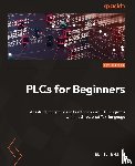 White, M. T. - PLCs for Beginners