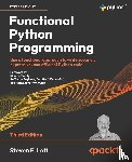 Lott, Steven F. - Functional Python Programming - Third Edition