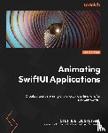 Destefano, Stephen - Animating SwiftUI Applications