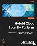Iyer, Sreekanth - Hybrid Cloud Security Patterns