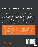 Dumbravan, Alexandru, Price, Ed - Clean Android Architecture