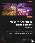 Wambua, Madona S. - Modern Android 13 Development Cookbook