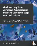Pagani, Matteo, Plogas, Marc - Modernizing Your Windows Applications with the Windows App SDK and WinUI