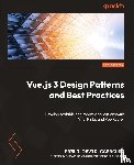 Garaguso, Pablo David - Vue.js 3 Design Patterns and Best Practices
