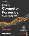 Oettinger, William - Learn Computer Forensics – 2nd edition
