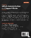 Asokan, Arun Kumar - UiPath Administration and Support Guide