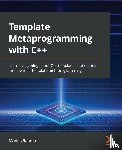 Bancila, Marius - Template Metaprogramming with C++