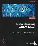 Munroe, Kirk - Data Modeling with Tableau