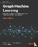 Marzullo, Aldo, Deusebio, Enrico, Stamile, Claudio - Graph Machine Learning - Second Edition