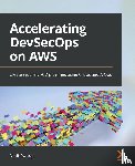 Swaraj, Nikit - Accelerating DevSecOps on AWS
