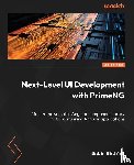 Nguyen, Dale - Next-Level UI Development with PrimeNG