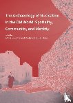  - The Archaeology of Nucleation in the Old World