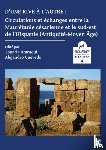  - D’une rive a l’autre: circulations et echanges entre la Mauretanie cesarienne et le sud-est de l’Hispanie (Antiquite-Moyen-age)