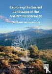 Marantou, Eleni (Ionian University) - Exploring the Sacred Landscape of the Ancient Peloponnese