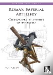 Wilkins, Alan - Roman Imperial Artillery