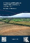 Morris, Stephen (Reporting and Publications Supervisor - Archaeological Mitigation at Magna Park, Lutterworth, Leicestershire