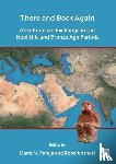  - There and Back Again: Afro-Eurasian Exchange in the Neolithic and Bronze Age Periods