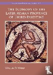 Ward, Walter D. (Professor and Chair of the History Department - The Economy of the Later Roman Province of Third Palestine