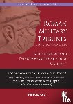 Luc, Ireneusz (Maria Curie-Sklodowska University) - Roman Military Tribunes (First Century BC to Third Century AD): A Historical and Prosopographical Study. Volume I