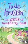 Houston, Julie - The Girls of Heatherly Hall