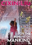 Runberg, Sylvain - Cixin Liu's For the Benefit of Mankind