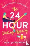 Baker, Mary Jayne - The 24 Hour Dating Agency