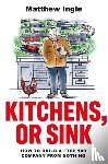 Ingle, Matthew - Kitchens, or Sink