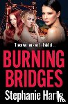 Harte, Stephanie - Burning Bridges