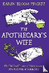 Gevirtz, Karen Bloom - The Apothecary's Wife