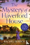 Burton, Rachel - The Mystery of Haverford House