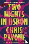 Chris Pavone, Pavone - Two Nights in Lisbon