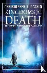 Ruocchio, Christopher - Kingdoms of Death
