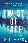 Mark, D. L. - Twist of Fate