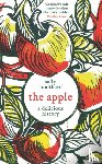 Coulthard, Sally - The Apple: A Delicious History