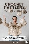 Cole, Penelope - Crochet Patterns for Beginners