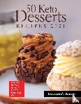 Anglona's Books - 50 Keto Desserts Recipes 2021