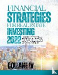 Collane LV - Financial Strategies for Real Estate Investing 2022