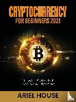 Ariel House - Cryptocurrency for Beginners 2021