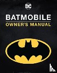 Wallace, Daniel - Batmobile Owner's Manual