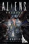 Castro, V. - Aliens: Vasquez