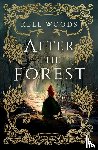 Woods, Kell - After the Forest