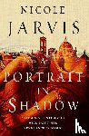 Jarvis, Nicole - A Portrait In Shadow