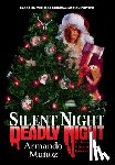 Munoz, Armando - Silent Night, Deadly Night: The Official Novelization of the Original Movie